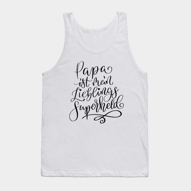 Papa ist mein Lieblings-Superheld Tank Top by CalliLetters